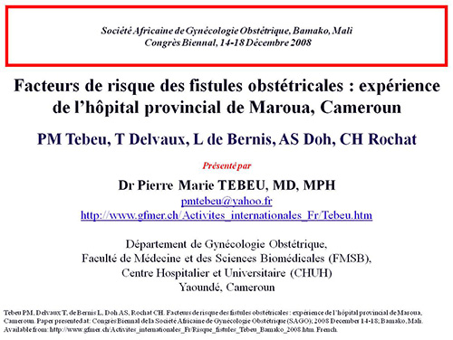 Facteurs de risque des fistules obstétricales : expérience de l’hôpital provincial de Maroua, Cameroun - Pierre Marie Tebeu