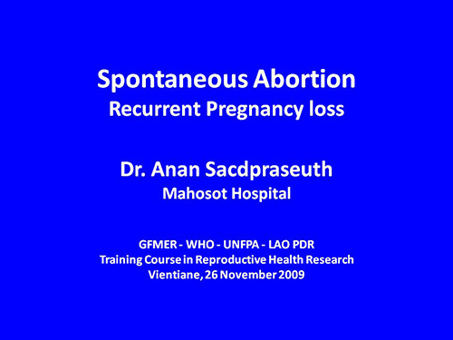 Spontaneous abortion - Anan Sacdpraseuth