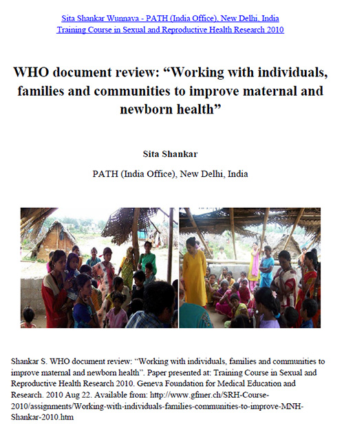 WHO document review: “Working with individuals, families and communities to improve maternal and newborn health” - Sita Shankar