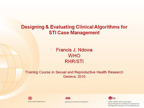 Designing & evaluating clinical algorithms for STI case management - Francis J. Ndowa