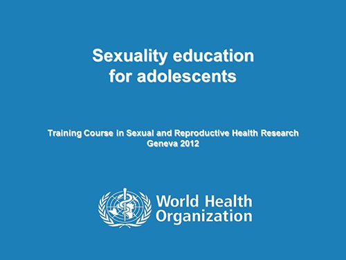 Sexuality education for adolescents - World Health Organization