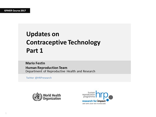 Updates on contraceptive technology. Part 1 - Mario Festin