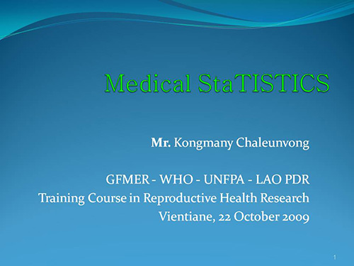 Medical statistics - Kongmany Chaleunvong