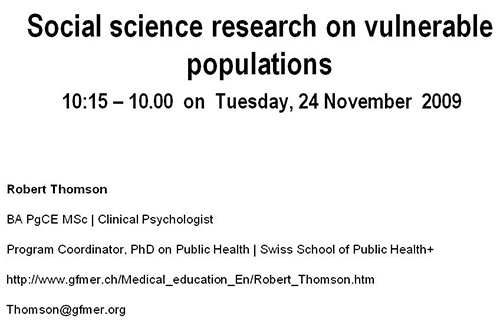 Social science research on vulnerable populations - Robert Thomson