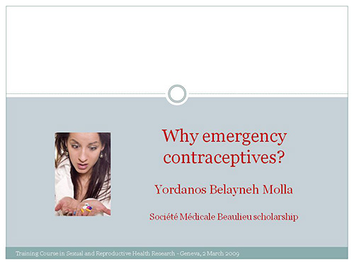 Why emergency contraceptives? - Yordanos Belayneh Molla