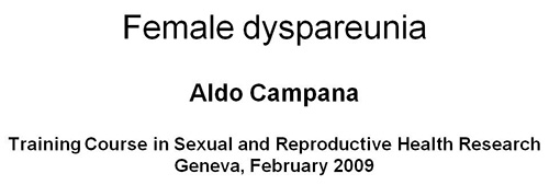 Female dyspareunia - Aldo Campana