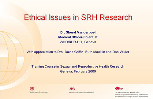 Ethical issues in SRH research - Sheryl Vanderpoel