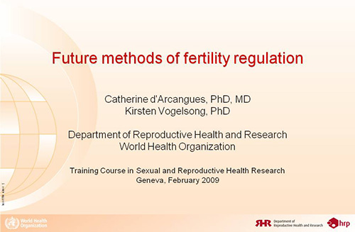 Future methods of fertility regulation - Catherine d'Arcangues, Kirsten M. Vogelsong