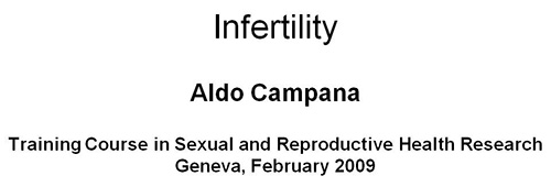 Infertility - Aldo Campana