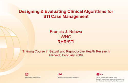 Designing & evaluating clinical algorithms for STI case management - Francis J. Ndowa