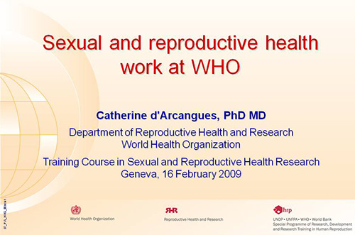 Sexual and reproductive health work at WHO - Catherine d'Arcangues