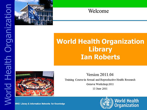 World Health Organization Library - Ian Roberts