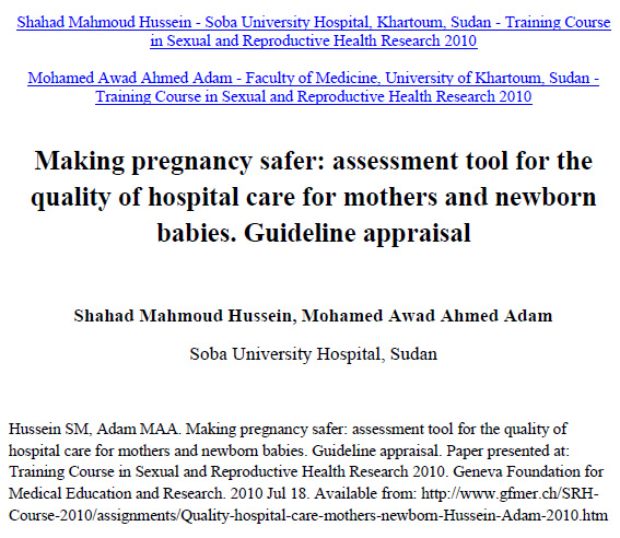 Making pregnancy safer : assessment tool for the quality of hospital care for mothers and newborn babies. Guideline appraisal - Shahad Mahmoud Hussein, Mohamed Awad Ahmed Adam