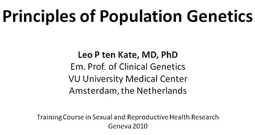 Principles of population genetics - Leo P ten Kate