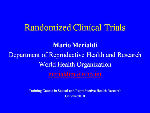 Randomized clinical trials - Mario Merialdi