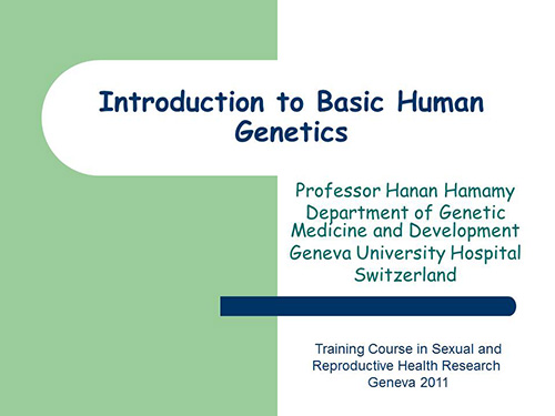 Introduction to basic human genetics