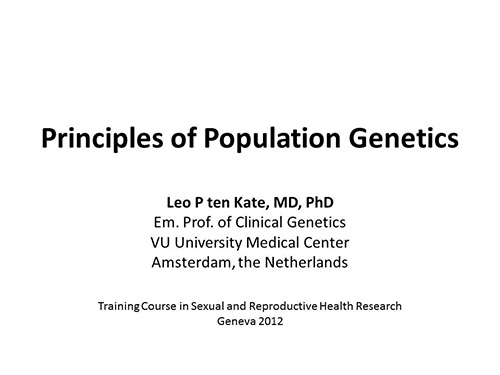 Principles of population genetics - Leo P ten Kate