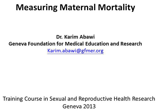 Measuring maternal mortality - Karim Abawi