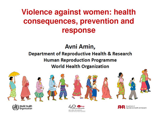 Violence against women: health consequences, prevention and response - Avni Amin
