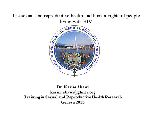 The sexual and reproductive health and human rights of people living with HIV - Karim Abawi