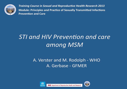 STI and HIV prevention and care among MSM - Annette Verster, Michelle Rodolph, Antonio Gerbase