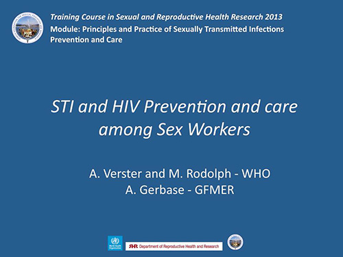 STI and HIV prevention and care among sex workers - Annette Verster, Michelle Rodolph, Antonio Gerbase