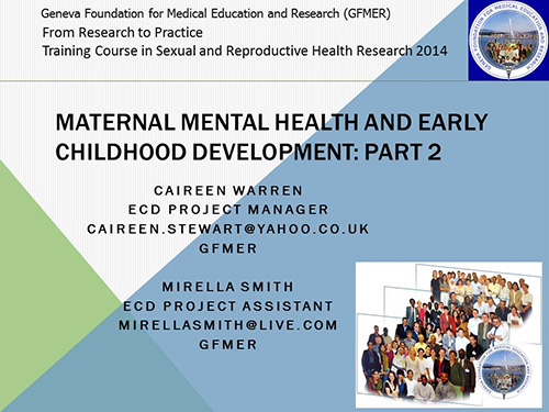 Maternal mental health and early childhood development: part 2 - Caireen Warren, Mirella Smith