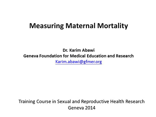 Measuring maternal mortality - Karim Abawi