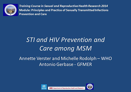 STI and HIV prevention and care among MSM - Annette Verster, Michelle Rodolph, Antonio Gerbase