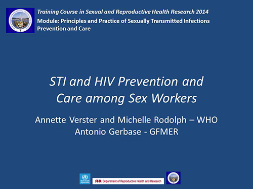 STI and HIV prevention and care among sex workers - Annette Verster, Michelle Rodolph, Antonio Gerbase