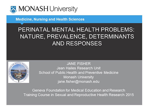 Perinatal mental health problems: nature, prevalence, determinants and responses - Jane Fisher