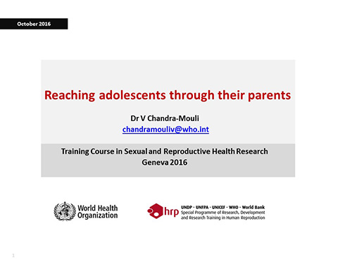 Reaching adolescents through their parents - Venkatraman Chandra-Mouli