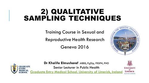 Qualitative sampling techniques - Khalifa Elmusharaf