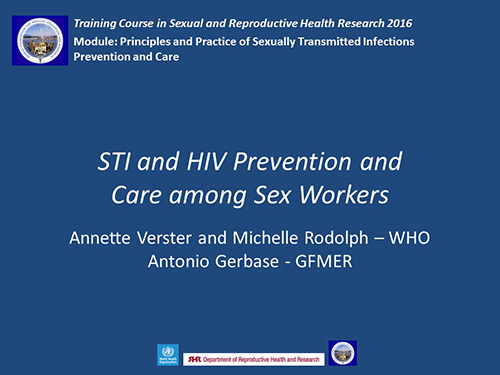 STI and HIV prevention and care among sex workers - Annette Verster, Michelle Rodolph, Antonio Gerbase