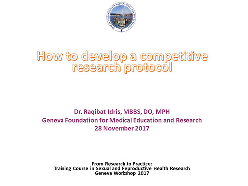 How to develop a competitive research protocol - Raqibat Idris