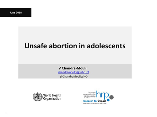 Unsafe abortion in adolescents - Venkatraman Chandra-Mouli