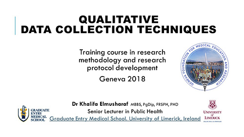 Qualitative data collection techniques - Khalifa Elmusharaf