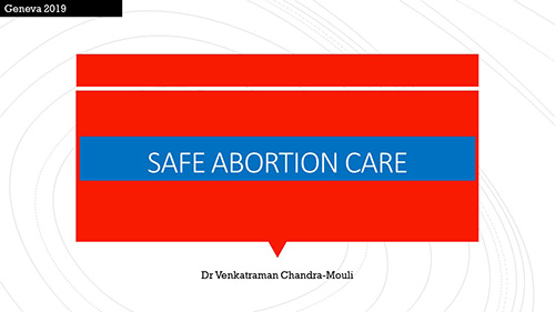Safe abortion care - Venkatraman Chandra-Mouli